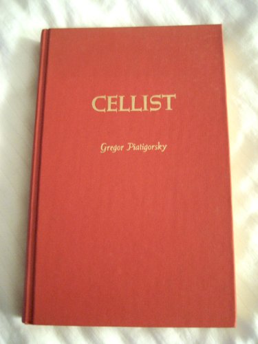 Cellist (Da Capo Press Music Reprint Series)
