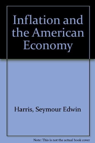 Inflation And The American Economy (9780306708275) by Harris, Seymour