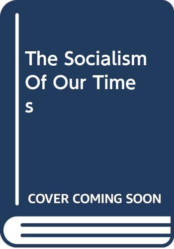 The Socialism Of Our Times (9780306708503) by Laidler, Harry W.; Thomas, Norman