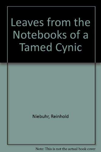 Leaves From The Notebooks Of A Tamed Cynic (9780306708527) by Niebuhr, Reinhold