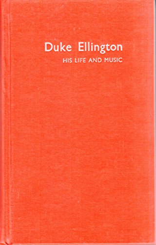 9780306708749: Duke Ellington: His Life and Music