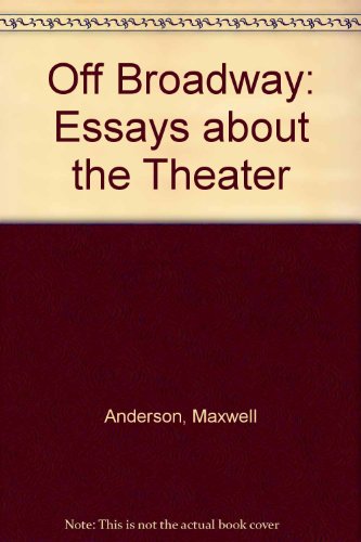 9780306713378: Off Broadway: Essays about the Theater