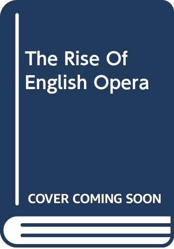 Stock image for The Rise of English Opera for sale by Better World Books