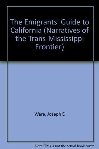 9780306718069: The Emigrants' Guide to California (Narratives of the Trans-Mississippi Frontier)