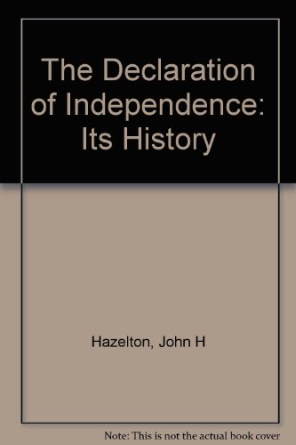 9780306719875: The Declaration Of Independence: Its History