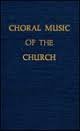 Choral Music Of The Church (Da Capo Press Music Reprint Series) (9780306760020) by Wienandt, Elwyn A.