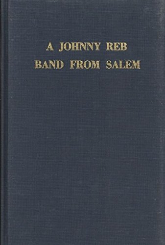 9780306760143: A Johnny Reb Band From Salem