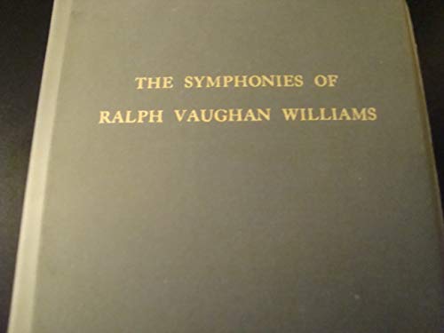 Stock image for The Symphonies Of Ralph Vaughan Williams for sale by GF Books, Inc.