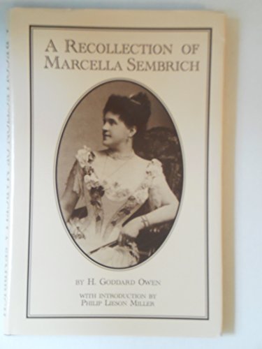 Stock image for A Recollection of Marcella Sembrich; With a New Introduction (Da Capo Press Series in Architecture and Decorative Art) for sale by books4u31