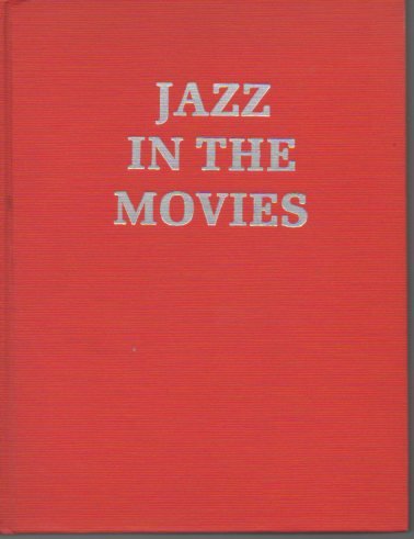 Beispielbild fr Jazz in the Movies zum Verkauf von Better World Books: West
