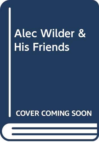 9780306761539: Alec Wilder & His Friends