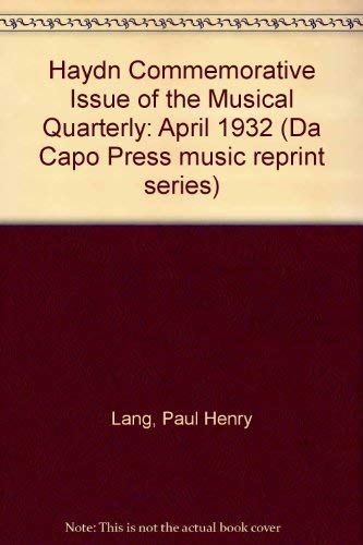 Haydn Commemorative Issue Of The Musical Quarterly (9780306761560) by Lang, Paul Henry
