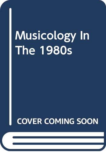 Beispielbild fr Musicology In The 1980s zum Verkauf von HPB-Red