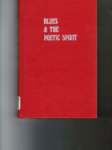 Stock image for Blues And The Poetic Spirit (The Roots of jazz) Garon, Paul for sale by GridFreed