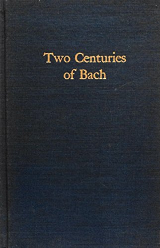Beispielbild fr Two Centuries of Bach zum Verkauf von Better World Books