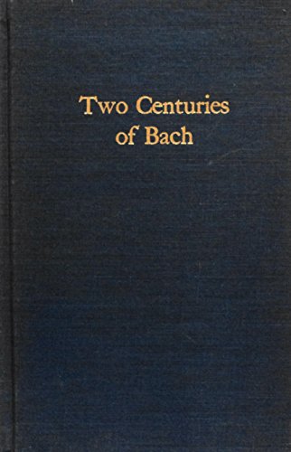 Stock-Bild f�r Two Centuries Of Bach