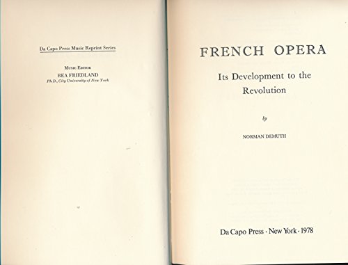 Stock image for French Opera : Its Development to the Revolution for sale by Better World Books: West