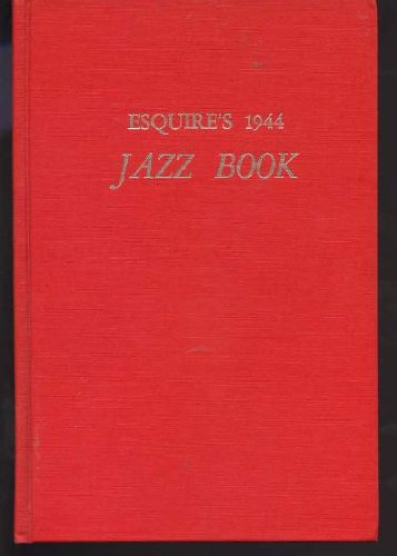 Beispielbild fr Esquire's 1944 Jazz Book zum Verkauf von Antiquariat Maiwald