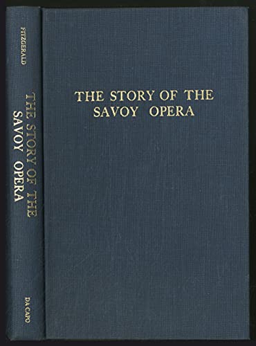 9780306795435: The Story Of The Savoy Opera