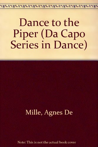 9780306796135: Dance To The Piper: An Autobiography