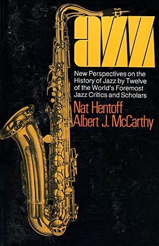 Imagen de archivo de Jazz : New Perspectives on the History of Jazz by Twelve of the World's Foremost Jazz Critics and Scholars a la venta por Better World Books