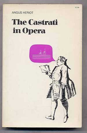 Beispielbild fr The Castrati in Opera (A Da Capo paperback) zum Verkauf von The Media Foundation