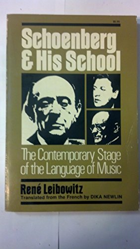 Beispielbild fr Schoenberg And His School: The Contemporary Stage Of The Language Of Music zum Verkauf von Saucony Book Shop