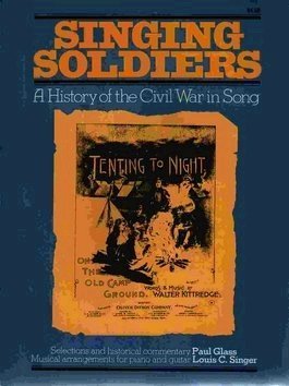 9780306800214: Singing Soldiers: History of the American Civil War in Song