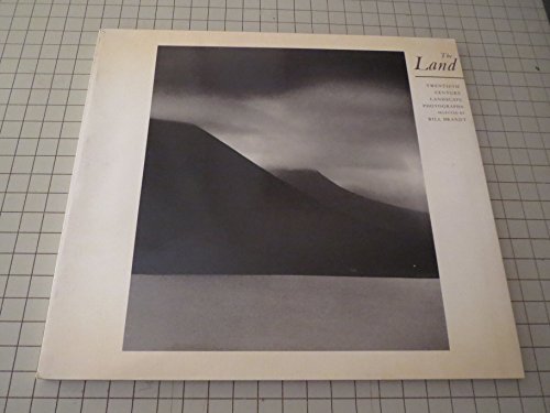

The Land: Twentieth century landscape photographs [first edition]