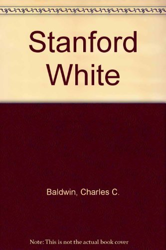 Stock image for Stanford White for sale by Manchester By The Book