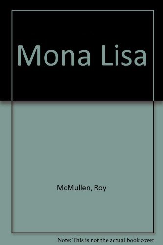 Beispielbild fr Mona Lisa: The Picture and the Myth zum Verkauf von Powell's Bookstores Chicago, ABAA