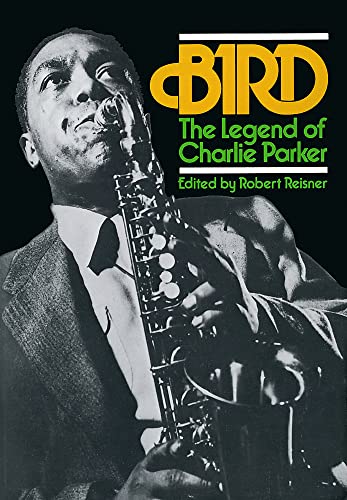 Beispielbild fr Bird: The Legend of Charlie Parker zum Verkauf von Saucony Book Shop