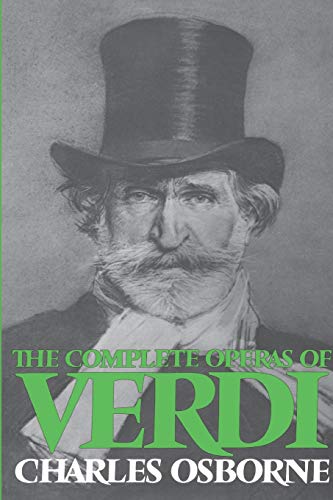 Beispielbild fr The Complete Operas of Verdi zum Verkauf von Better World Books