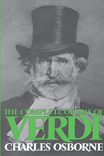 Stock image for The Complete Operas Of Verdi (Da Capo Paperback) for sale by SecondSale