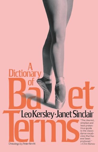 A Dictionary Of Ballet Terms (A Da Capo Paperback)