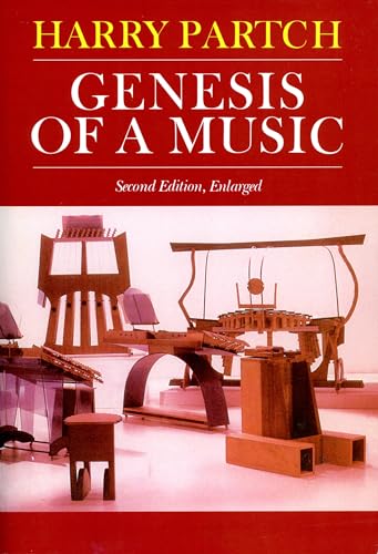 Genesis of a Music: An Account of a Creative Work, Its Roots, and Its Fulfillments (Second Editio...