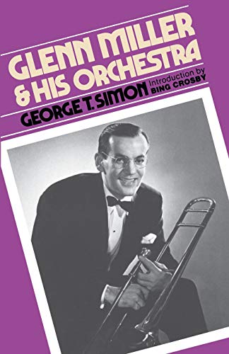 9780306801297: Glenn Miller & His Orchestra