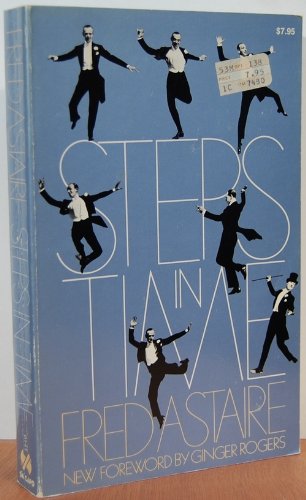 Steps in Time (Da Capo Paperback) (9780306801419) by Astaire, Fred