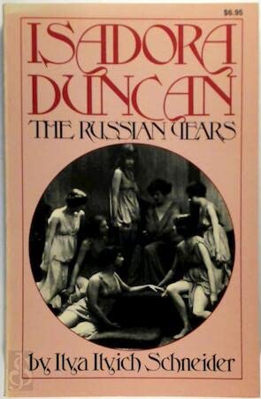 Beispielbild fr Isadora Duncan : The Russian Years zum Verkauf von Better World Books