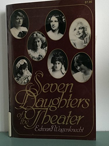 Beispielbild fr Seven Daughters of the Theater zum Verkauf von Better World Books