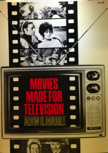 Movies Made for Television - Marill, Alvin H.