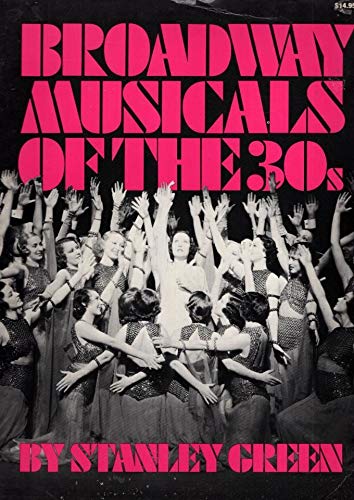 Broadway Musicals of the 30's (9780306801655) by Green, Stanley