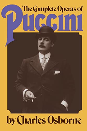 Imagen de archivo de The Complete Operas Of Puccini a la venta por Wonder Book