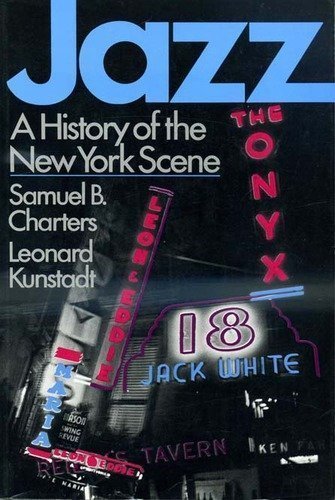 Jazz A History of the New York Scene