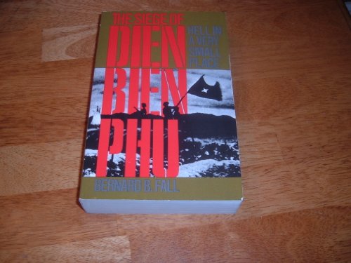 Stock image for Hell in a Very Small Place: The Siege of Dien Bien Phu (Da Capo Paperback) for sale by HPB-Red