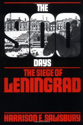 Beispielbild fr The 900 Days: The Siege Of Leningrad (A Da Capo Paperback) zum Verkauf von Wonder Book