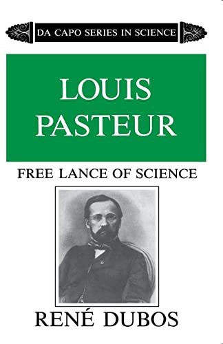 Beispielbild fr Louis Pasteur : Free Lance of Science zum Verkauf von Better World Books
