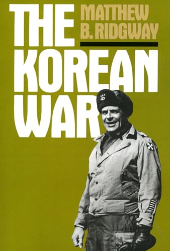 The Korean War (9780306802676) by Ridgway, Matthew B.