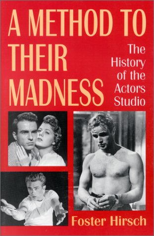 Beispielbild fr A Method of Their Madness : A History of the Actors Studio zum Verkauf von Better World Books