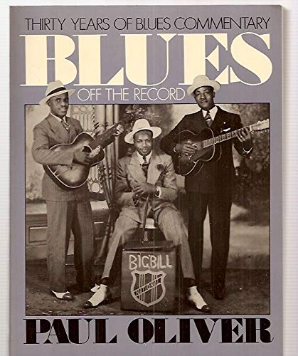 Beispielbild fr Blues Off The Record (A Da Capo paperback) zum Verkauf von Wonder Book